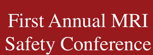 MRI Safety Seminar 2025